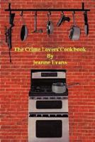 The Crime Lovers' Cookbook 0979001846 Book Cover