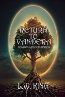 Return to Vandera: The Golden Legacy Series B0C2RFTTD9 Book Cover