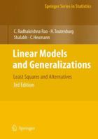 Linear Models and Generalizations: Least Squares and Alternatives (Springer Series in Statistics) 3642093531 Book Cover