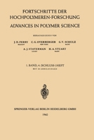 Fortschritte der Hochpolymeren-Forschung / Advances in Polymer Science: 1. BAND 354002493X Book Cover