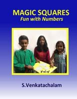 Magic Squares : Fun with Numbers 179056672X Book Cover