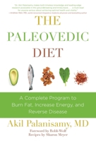 The Paleovedic Diet: A Complete Program to Burn Fat, Increase Energy, and Reverse Disease 1634502329 Book Cover