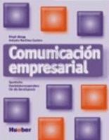 Comunicación empresarial: Spanische Handelskorrespondenz für die Berufspraxis 3190040303 Book Cover