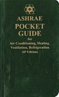 Ashrae Pocket Guide for Air Conditioning, Heating, Ventilation, Refrigeration: Inch-Pound Edition (Ashrae Pocket Guide for Air Conditioning, Heating, Ventilation and Refrigeration (Inch Pound)) 1883413486 Book Cover