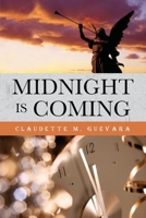 Midnight Is Coming 168515994X Book Cover