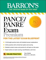 PANCE/PANRE Exam Premium: 3 Practice Tests + Comprehensive Review + Online Practice 1506266940 Book Cover