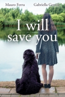 I will save you B0DPBKRLMH Book Cover