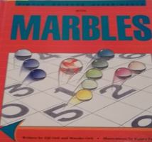 Simple science experiments with marbles 1555328563 Book Cover