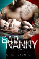 Bad Nanny 1938623282 Book Cover