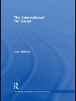 The International Tin Cartel 1138989479 Book Cover