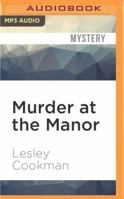 Murder at the Manor 1908262885 Book Cover