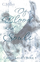 Of Blood and Souls: A Dark Fantasy Series (Carved Legacy) B0CP5Z7D97 Book Cover