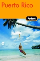 Fodor's Puerto Rico, 3rd Edition 0307929248 Book Cover