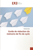 Guide de rédaction du mémoire de fin de cycle 6139571308 Book Cover