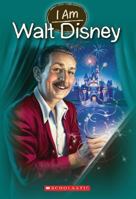 I Am #11: Walt Disney 0545629187 Book Cover