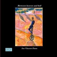 Ion Vincent Danu - Between heaven and hell: In Memoriam IVD 1723978604 Book Cover