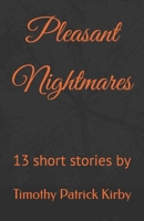 Pleasant Nightmares B0BFWLZTD6 Book Cover