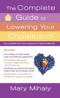 Complete Guide to Lowering Your Cholesterol 1250230314 Book Cover