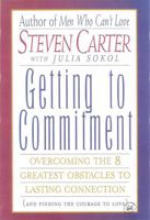 Getting to Commitment 0871319055 Book Cover