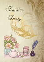 Tea time Diary 1447777913 Book Cover