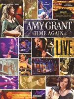 Amy Grant - Time Again ... Live 1423428676 Book Cover