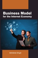 Business Model for the Internet Economy 1774072491 Book Cover