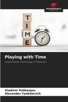 Playing with Time 6209906257 Book Cover