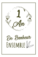 Heureux Anniversaire De Mariage: Carnet De Notes, Une Idée Cadeau Pour Votre 1er Anniversaire De Mariage Ou De Rencontre, Noce De Coton (French Edition) 1690934905 Book Cover