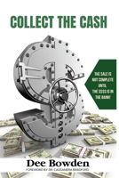 Collect The Cash 1736411276 Book Cover