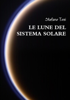 Le lune del sistema solare 1291798706 Book Cover