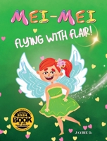 Mei-Mei Flying With Flair 1961860228 Book Cover