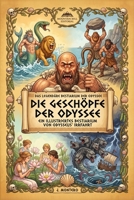 Die Geschöpfe der Odyssee: Ein illustriertes Bestiarium von Odysseus’ Irrfahrt, für neugierige Kinder ab 6 Jahren (German Edition) B0HK6S7QQB Book Cover