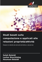 Studi basati sulla computazione e applicati alle relazioni proprietà/attività: Relazioni di attività dei derivati del tiofene e del pirrolo 6206109801 Book Cover