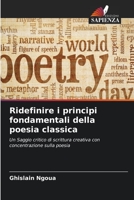 Ridefinire i principi fondamentali della poesia classica 6205860740 Book Cover