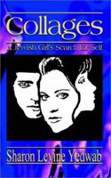 Collages: A Jewish Girl's Search for Self 0759631956 Book Cover