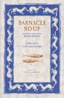 Barnacle Soup: And Other Stories from the West of Ireland 1597660361 Book Cover