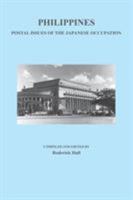 Philippines: Postal Issues of the Japanese Occupation 184861408X Book Cover