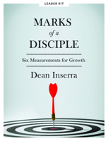 Marks of a Disciple - Leader Kit: Six Measurements for Growth 1087732298 Book Cover