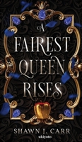 A Fairest Queen Rises 9357707980 Book Cover