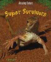 Super Survivors 1403407231 Book Cover