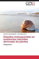 Estudios Molusquicidas En Sustancias Naturales Derivadas de Plantas 3847361511 Book Cover