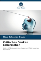 Kritisches Denken beherrschen (German Edition) 6630049462 Book Cover