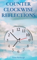 Counter Clockwise Reflections: Readings for Skeptics B0FQ6XNLKF Book Cover