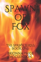 Spawn of Fox: A Reverse Harem Dark Fantasy (The Spawn Series) 1792895356 Book Cover