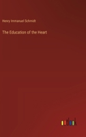 The Education of the Heart 3385114926 Book Cover