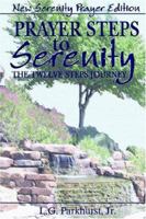 Prayer Steps To Serenity: The Twelve Step Journey 0977805387 Book Cover