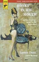 Honey in his Mouth (Hard Case Crime, #60) 0843961228 Book Cover