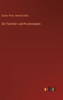 Die Tümmler- und Purzlertauben 3368407945 Book Cover