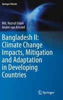 Bangladesh II: Climate Change Impacts, Mitigation and Adaptation in Developing Countries 3030719480 Book Cover