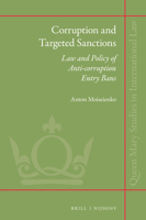 Corruption and Targeted Sanctions: Law and Policy of Anti-Corruption Entry Bans 9004369023 Book Cover